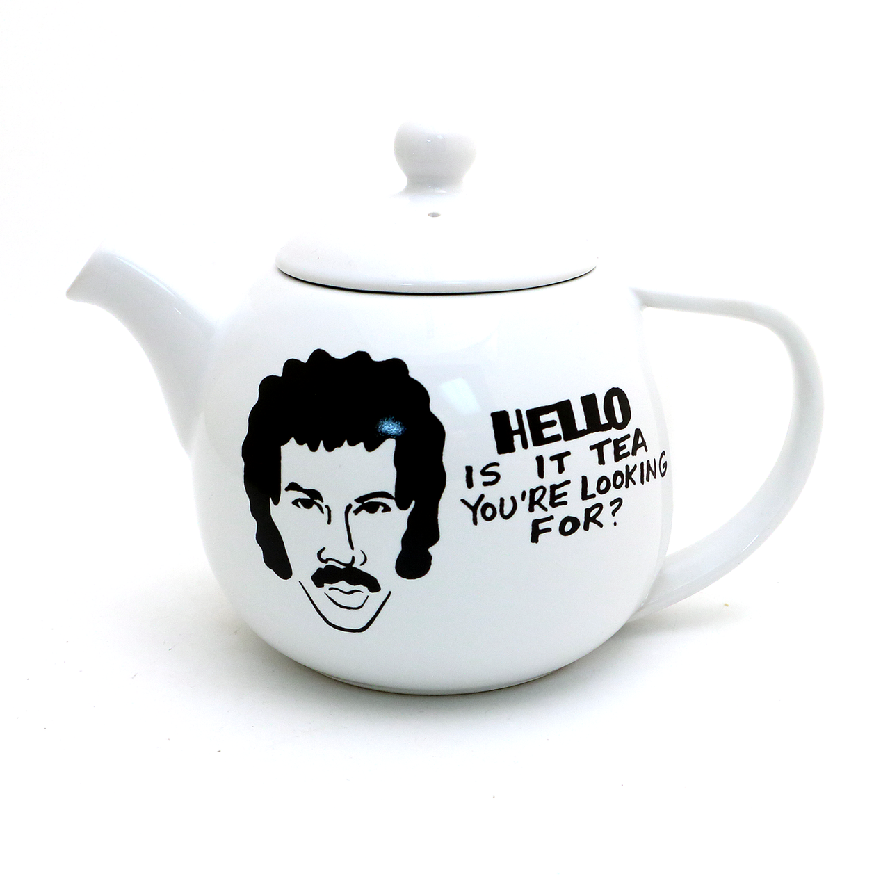 HELLO IS IT TEA YOU'RE LOOKING FOR? SMALL ROUND TEAPOT