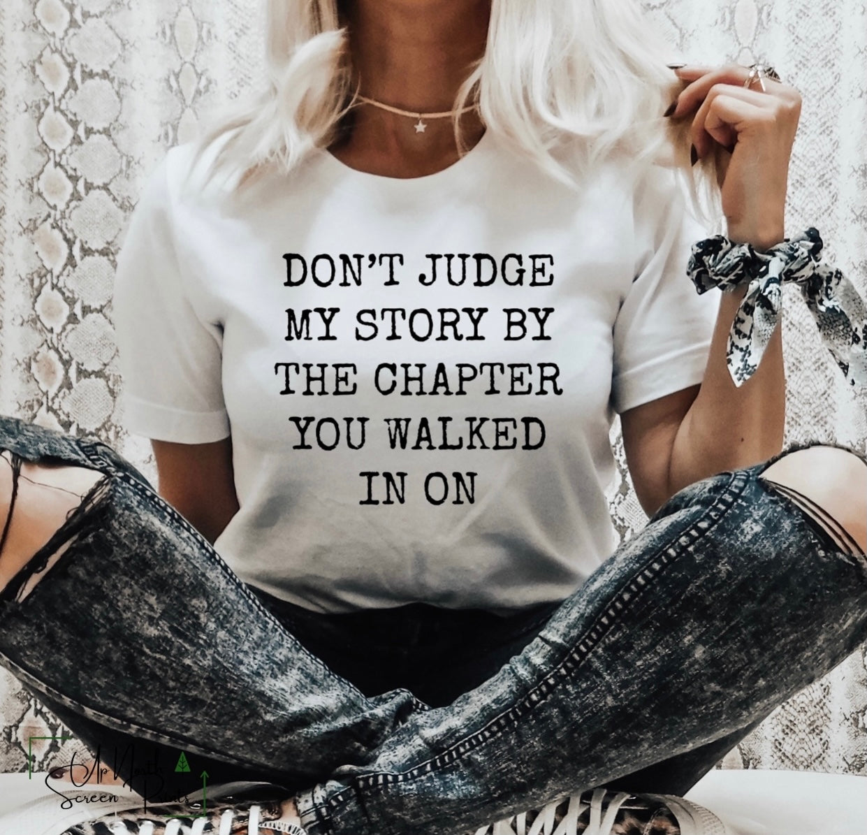 DON'T JUDGE MY STORY BY THE CHAPTER YOU WALKED IN ON